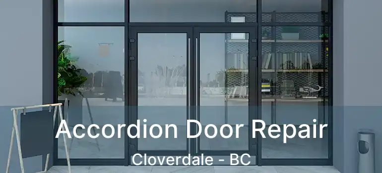  Accordion Door Repair Cloverdale - BC
