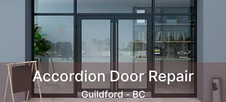  Accordion Door Repair Guildford - BC