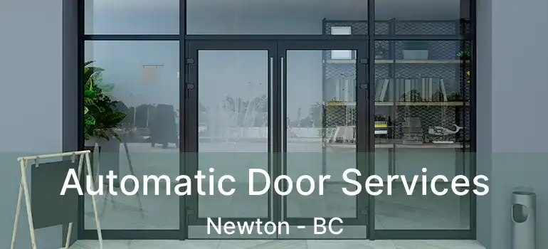  Automatic Door Services Newton - BC