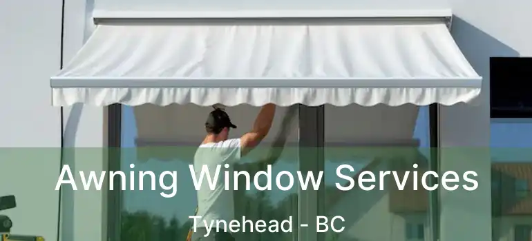  Awning Window Services Tynehead - BC