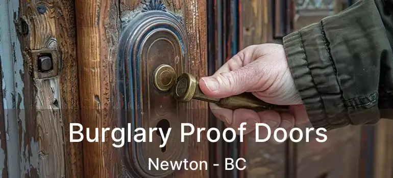  Burglary Proof Doors Newton - BC