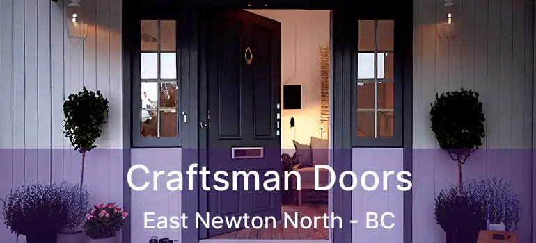  Craftsman Doors East Newton North - BC