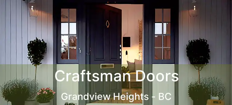  Craftsman Doors Grandview Heights - BC