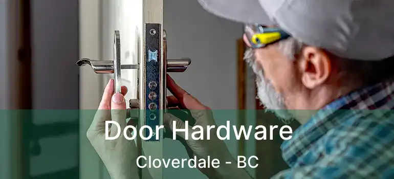 Door Hardware Cloverdale - BC