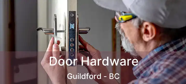  Door Hardware Guildford - BC