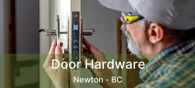  Door Hardware Newton - BC