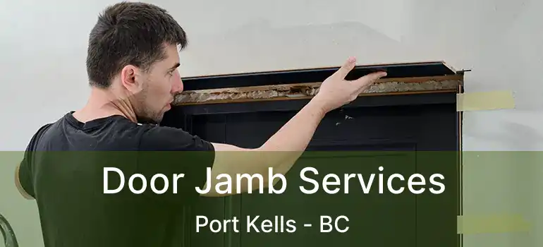  Door Jamb Services Port Kells - BC