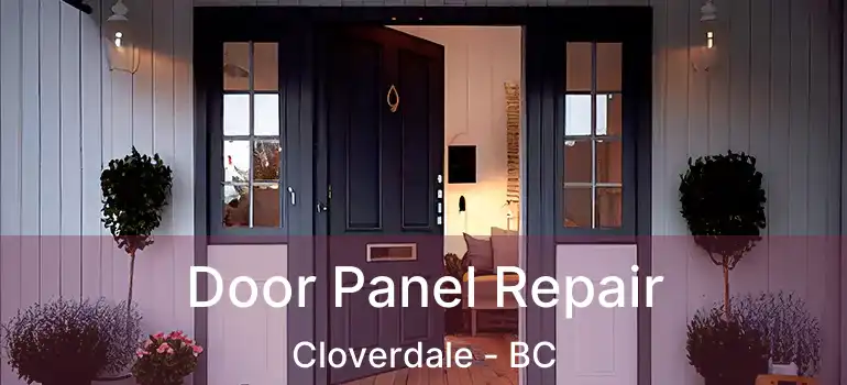  Door Panel Repair Cloverdale - BC