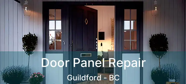  Door Panel Repair Guildford - BC