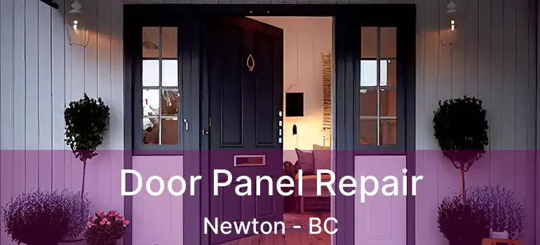  Door Panel Repair Newton - BC