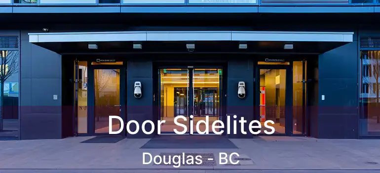  Door Sidelites Douglas - BC
