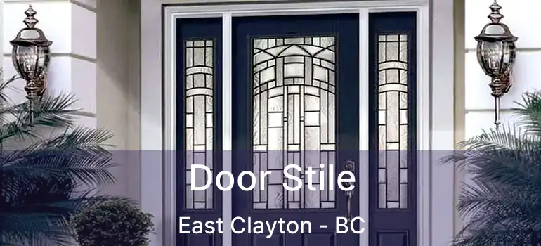  Door Stile East Clayton - BC