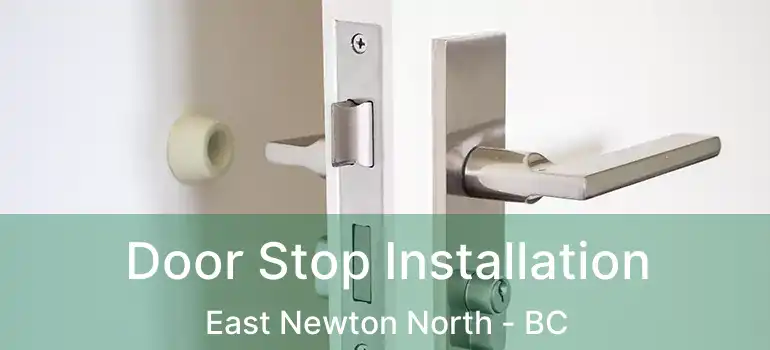  Door Stop Installation East Newton North - BC
