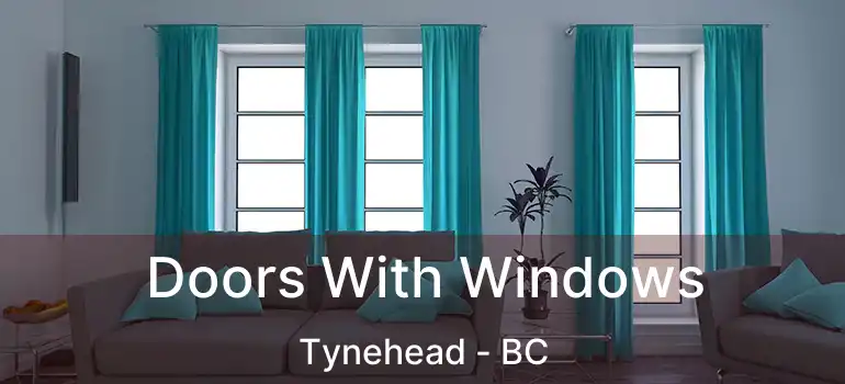  Doors With Windows Tynehead - BC