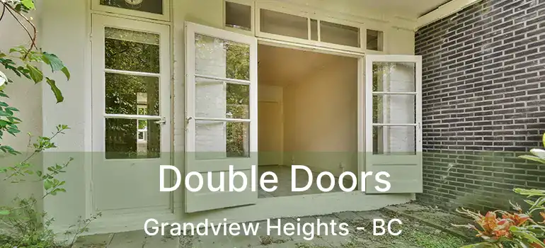  Double Doors Grandview Heights - BC