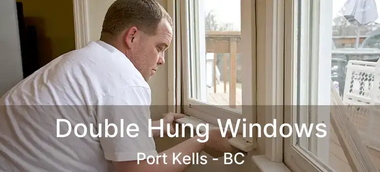  Double Hung Windows Port Kells - BC