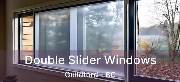  Double Slider Windows Guildford - BC