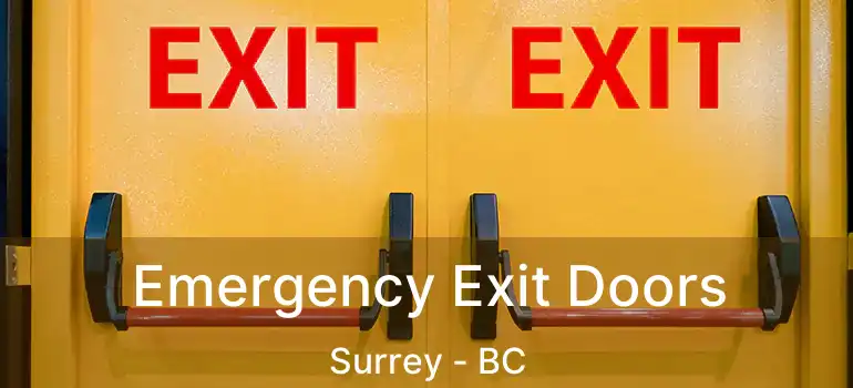  Emergency Exit Doors Surrey - BC