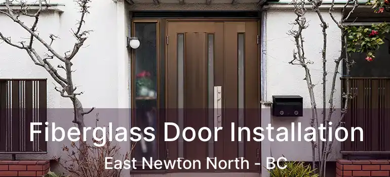  Fiberglass Door Installation East Newton North - BC