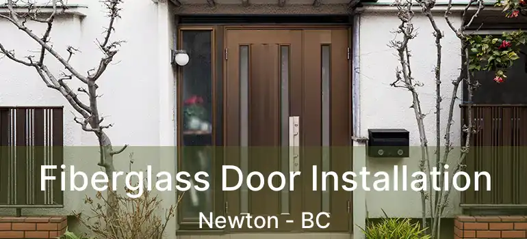  Fiberglass Door Installation Newton - BC