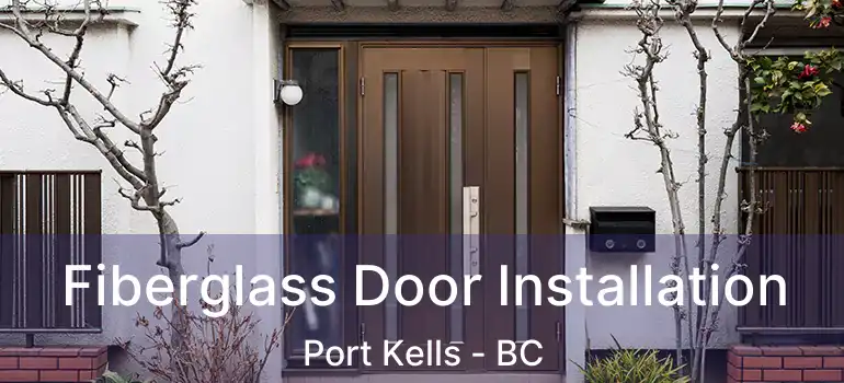  Fiberglass Door Installation Port Kells - BC