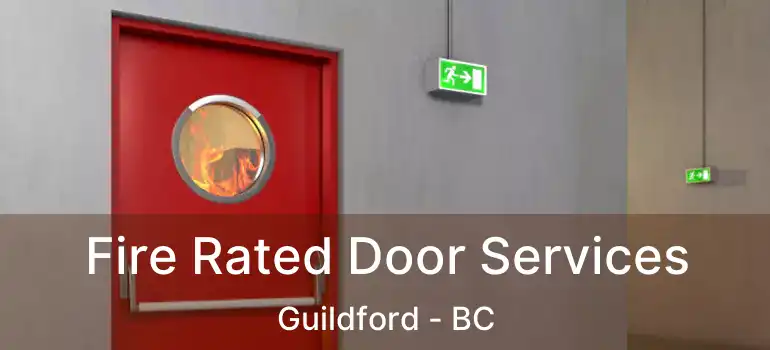  Fire Rated Door Services Guildford - BC