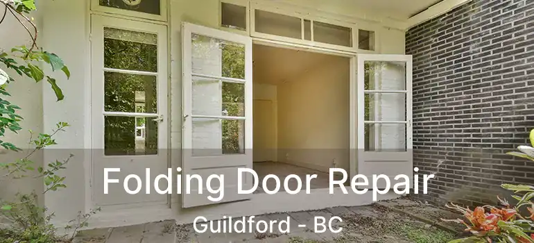  Folding Door Repair Guildford - BC