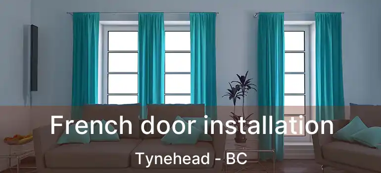  French door installation Tynehead - BC
