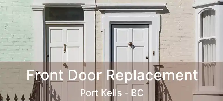  Front Door Replacement Port Kells - BC