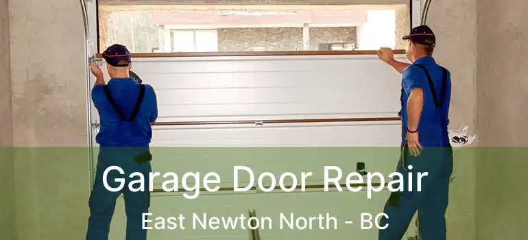  Garage Door Repair East Newton North - BC