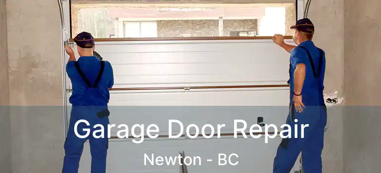  Garage Door Repair Newton - BC