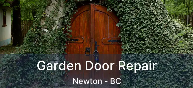  Garden Door Repair Newton - BC