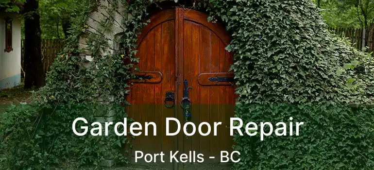  Garden Door Repair Port Kells - BC