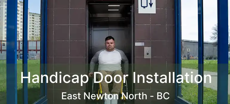  Handicap Door Installation East Newton North - BC