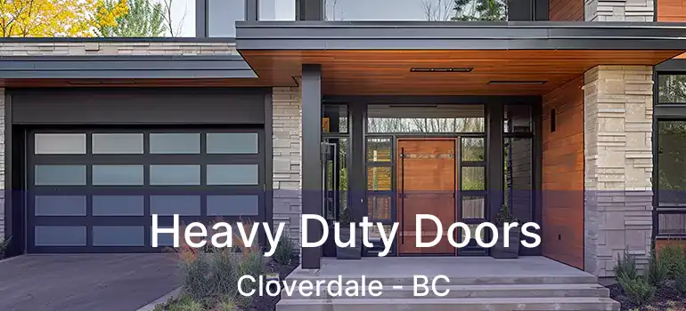 Heavy Duty Doors Cloverdale - BC