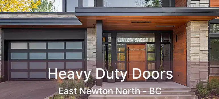  Heavy Duty Doors East Newton North - BC