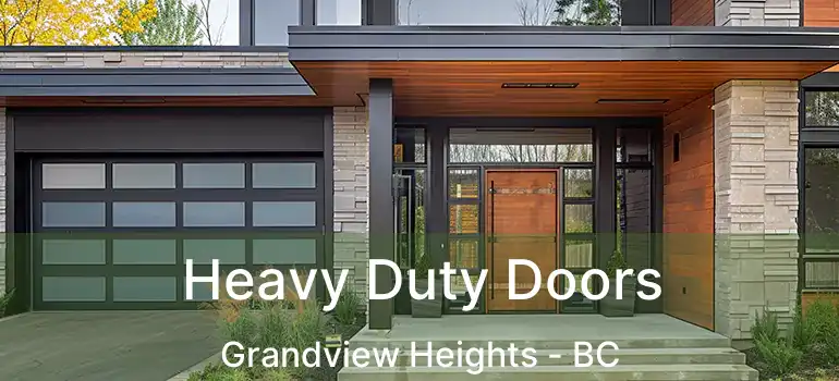  Heavy Duty Doors Grandview Heights - BC