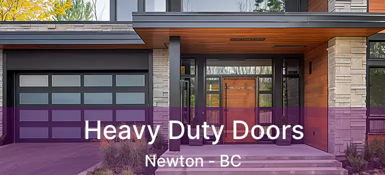 Heavy Duty Doors Newton - BC