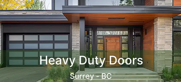  Heavy Duty Doors Surrey - BC