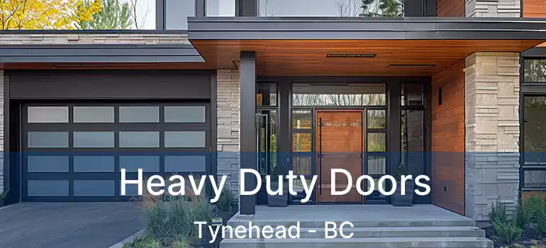  Heavy Duty Doors Tynehead - BC