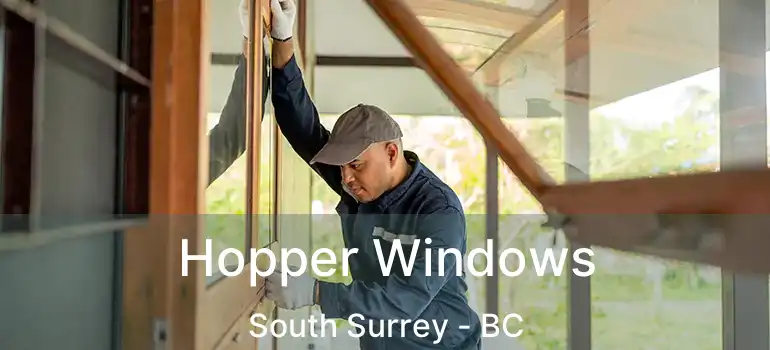  Hopper Windows South Surrey - BC