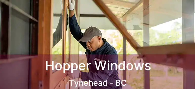  Hopper Windows Tynehead - BC
