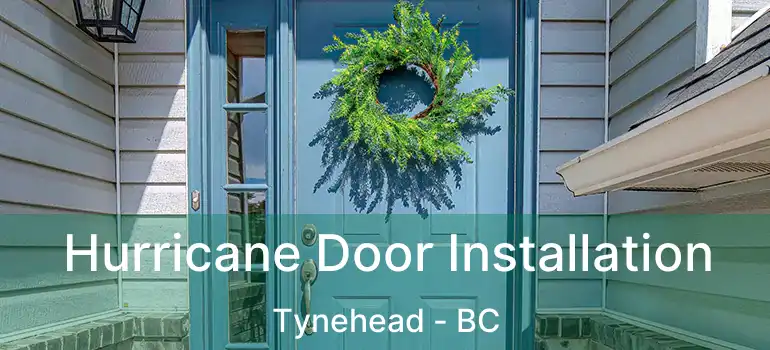  Hurricane Door Installation Tynehead - BC