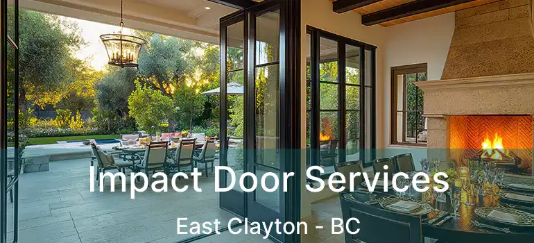  Impact Door Services East Clayton - BC