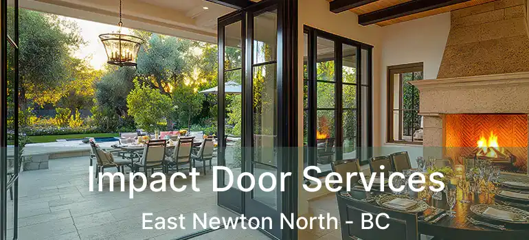  Impact Door Services East Newton North - BC