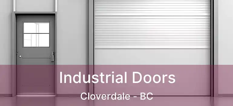  Industrial Doors Cloverdale - BC