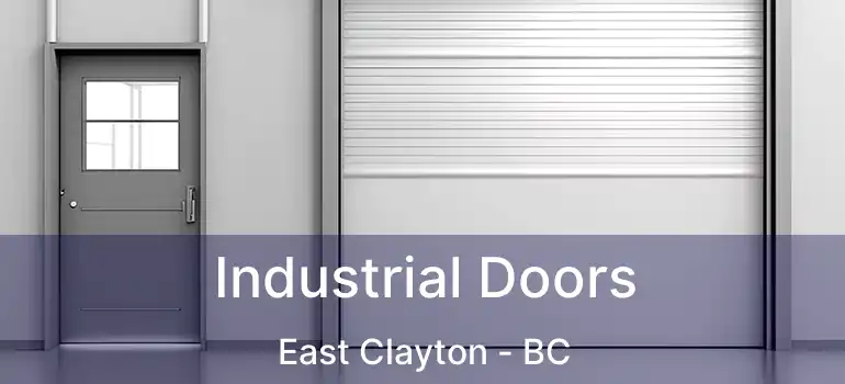  Industrial Doors East Clayton - BC