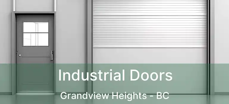  Industrial Doors Grandview Heights - BC