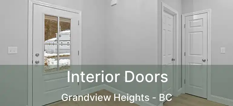  Interior Doors Grandview Heights - BC