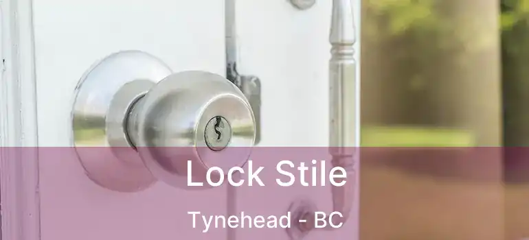  Lock Stile Tynehead - BC